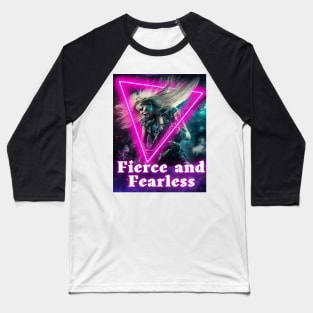 Fierce and Fearless Baseball T-Shirt